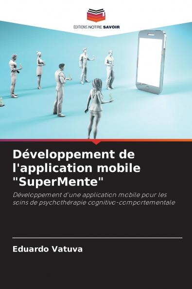 Développement de l'application mobile SuperMente