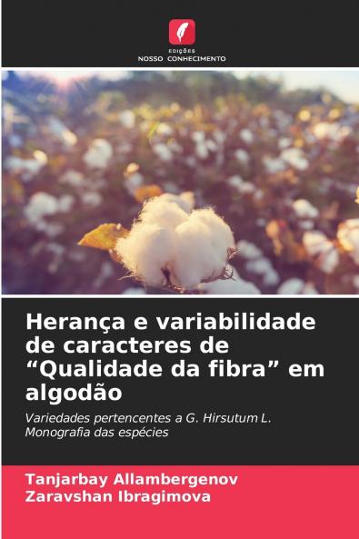 Herança e variabilidade de caracteres de Qualidade da fibra em algodão