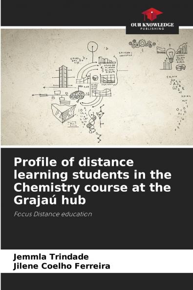 Profile of distance learning students in the Chemistry course at the Grajaú hub