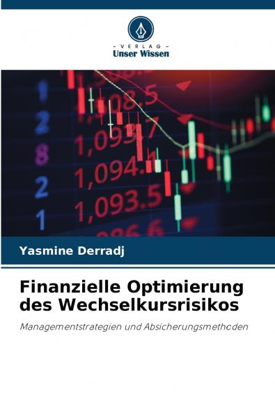 Finanzielle Optimierung des Wechselkursrisikos