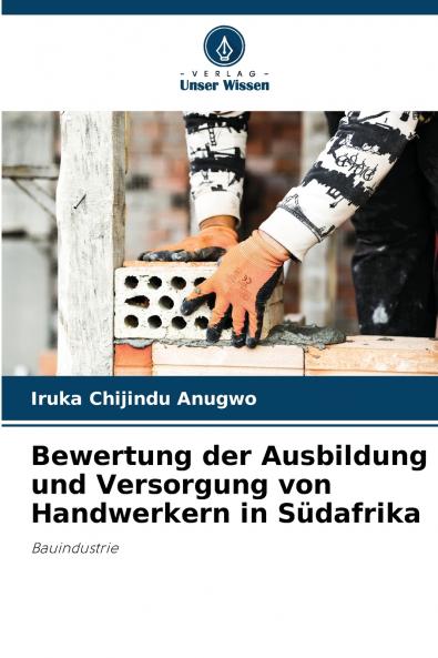Bewertung der Ausbildung und Versorgung von Handwerkern in Südafrika