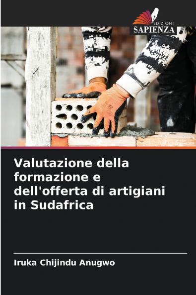 Valutazione della formazione e dell'offerta di artigiani in Sudafrica