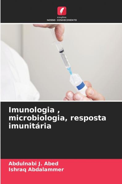 Imunologia  microbiologia resposta imunitária