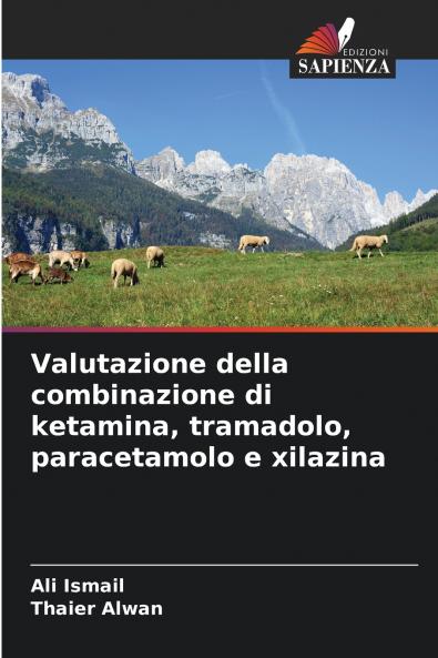 Valutazione della combinazione di ketamina tramadolo paracetamolo e xilazina