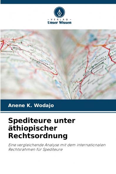 Spediteure unter äthiopischer Rechtsordnung
