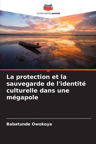 La protection et la sauvegarde de l'identité culturelle dans une mégapole