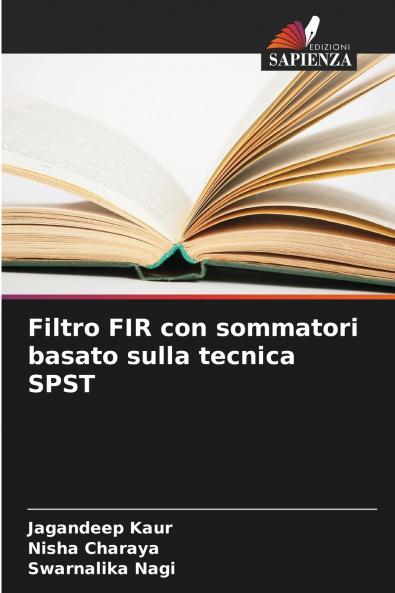Filtro FIR con sommatori basato sulla tecnica SPST