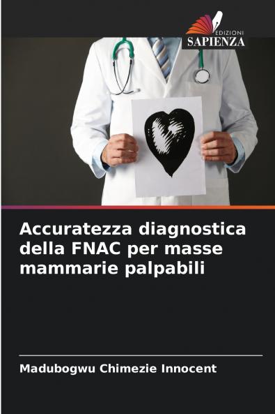 Accuratezza diagnostica della FNAC per masse mammarie palpabili