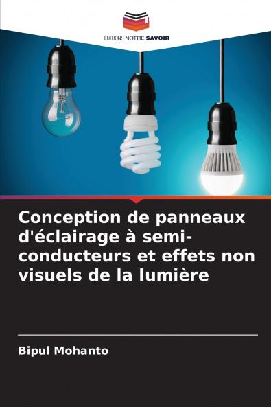 Conception de panneaux d'éclairage à semi-conducteurs et effets non visuels de la lumière