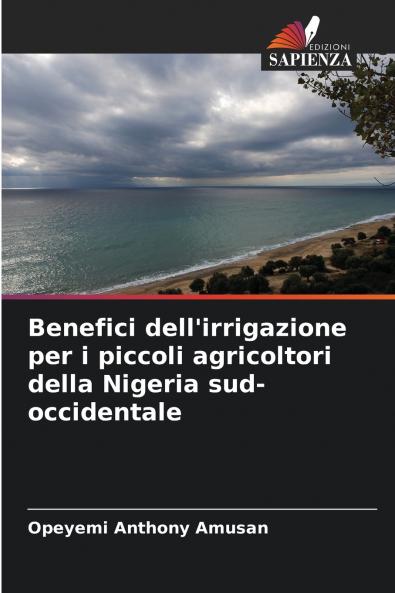 Benefici dell'irrigazione per i piccoli agricoltori della Nigeria sud-occidentale
