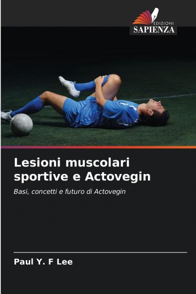 Lesioni muscolari sportive e Actovegin
