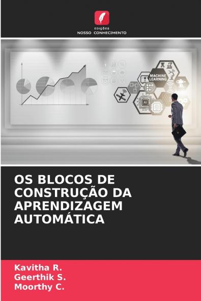 OS BLOCOS DE CONSTRUÇÃO DA APRENDIZAGEM AUTOMÁTICA