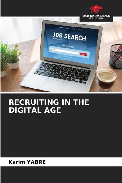 RECRUITING IN THE DIGITAL AGE