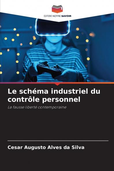 Le schéma industriel du contrôle personnel