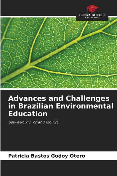 Advances and Challenges in Brazilian Environmental Education