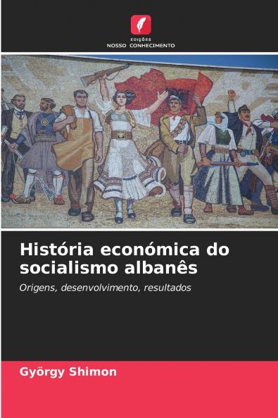 História económica do socialismo albanês