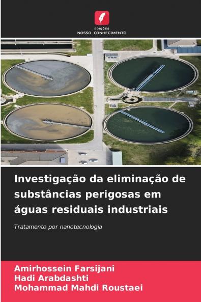 Investigação da eliminação de substâncias perigosas em águas residuais industriais