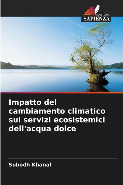 Impatto del cambiamento climatico sui servizi ecosistemici dell'acqua dolce