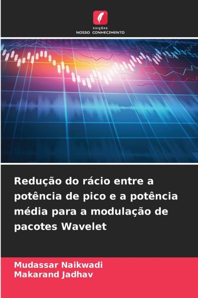 Redução do rácio entre a potência de pico e a potência média para a modulação de pacotes Wavelet