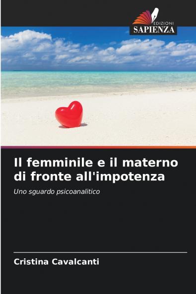 Il femminile e il materno di fronte all'impotenza