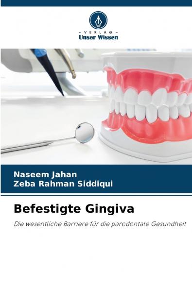 Befestigte Gingiva