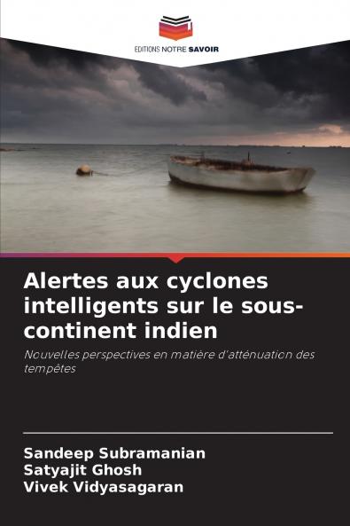 Alertes aux cyclones intelligents sur le sous-continent indien