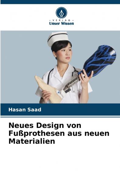 Neues Design von Fußprothesen aus neuen Materialien