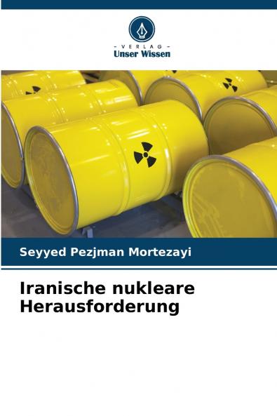 Iranische nukleare Herausforderung