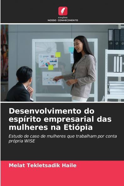 Desenvolvimento do espírito empresarial das mulheres na Etiópia