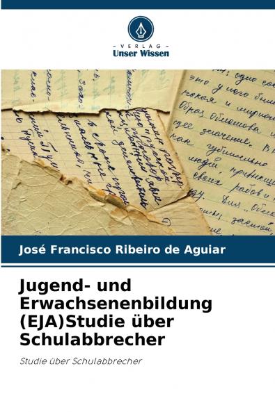 Jugend- und Erwachsenenbildung (EJA)Studie über Schulabbrecher