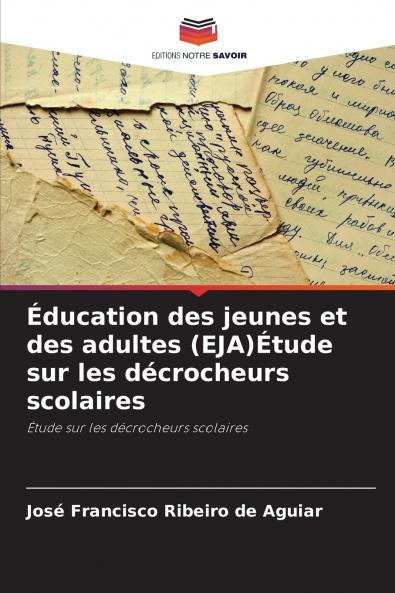 Éducation des jeunes et des adultes (EJA)Étude sur les décrocheurs scolaires