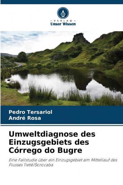 Umweltdiagnose des Einzugsgebiets des Córrego do Bugre