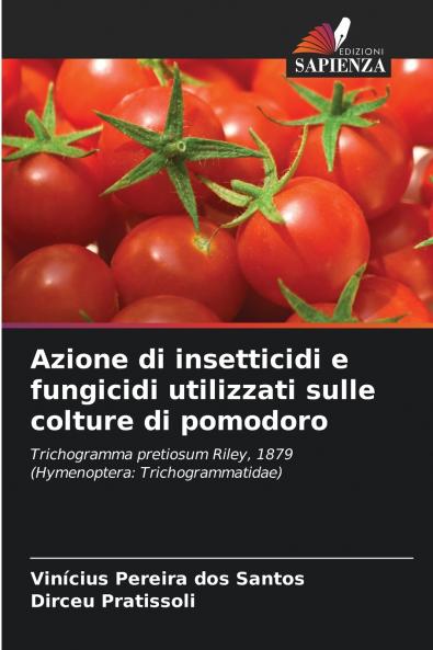Azione di insetticidi e fungicidi utilizzati sulle colture di pomodoro