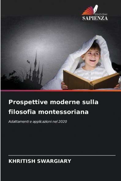 Prospettive moderne sulla filosofia montessoriana
