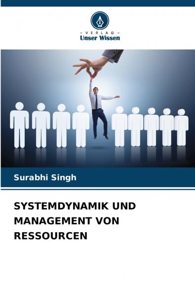 SYSTEMDYNAMIK UND MANAGEMENT VON RESSOURCEN