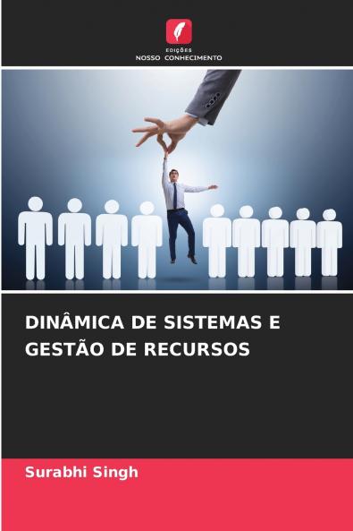 DINÂMICA DE SISTEMAS E GESTÃO DE RECURSOS