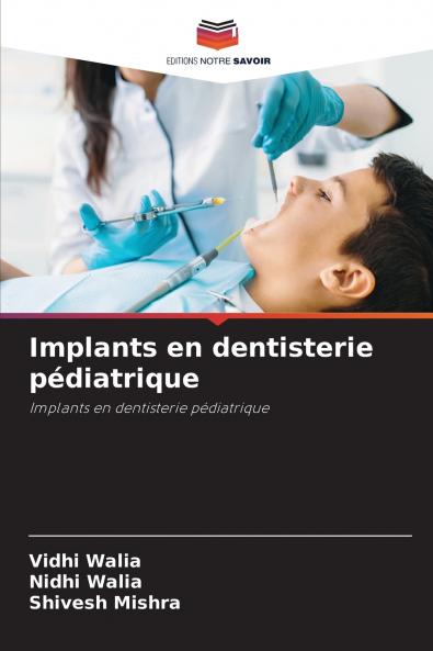 Implants en dentisterie pédiatrique