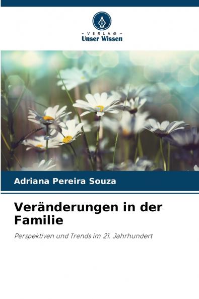 Veränderungen in der Familie