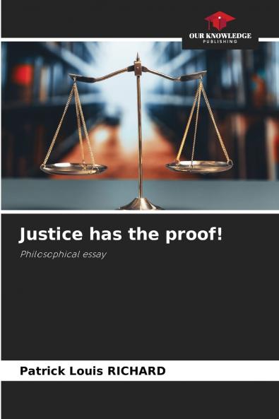 Justice has the proof!