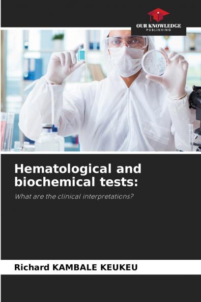 Hematological and biochemical tests