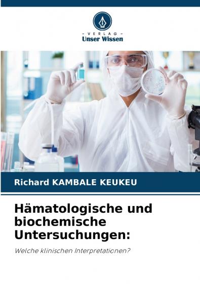 Hämatologische und biochemische Untersuchungen