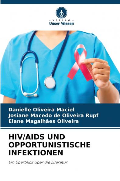 HIV/AIDS UND OPPORTUNISTISCHE INFEKTIONEN