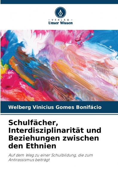 Schulfächer Interdisziplinarität und Beziehungen zwischen den Ethnien