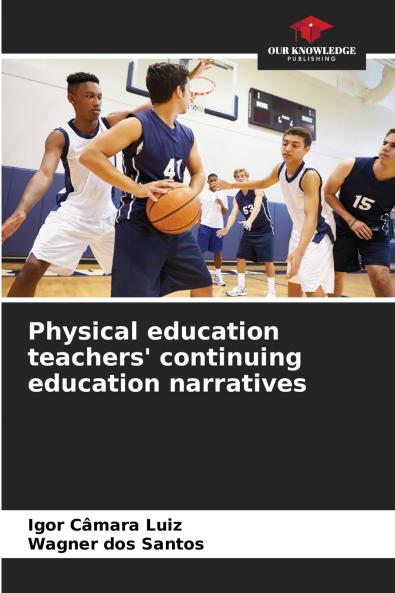 Physical education teachers' continuing education narratives