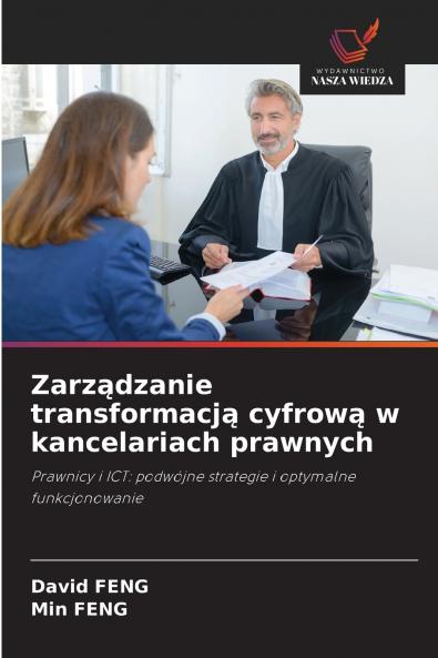 Zarz?dzanie transformacj? cyfrow? w kancelariach prawnych