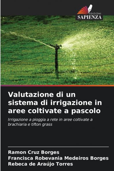 Valutazione di un sistema di irrigazione in aree coltivate a pascolo