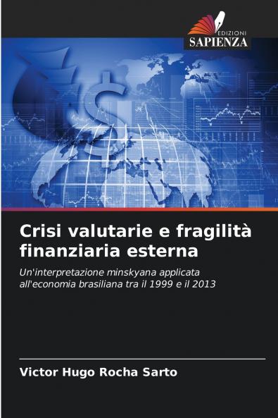 Crisi valutarie e fragilità finanziaria esterna