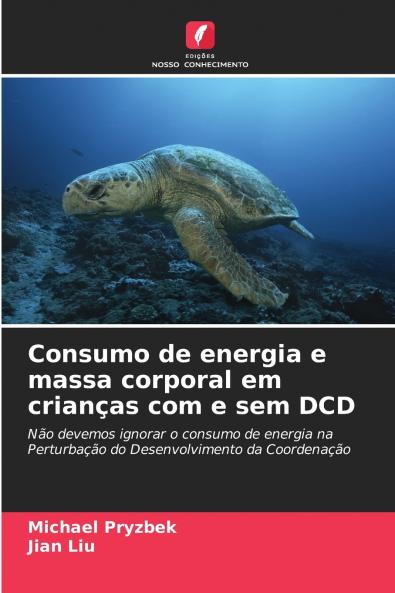 Consumo de energia e massa corporal em crianças com e sem DCD