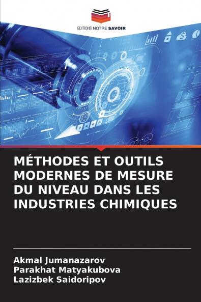 MÉTHODES ET OUTILS MODERNES DE MESURE DU NIVEAU DANS LES INDUSTRIES CHIMIQUES