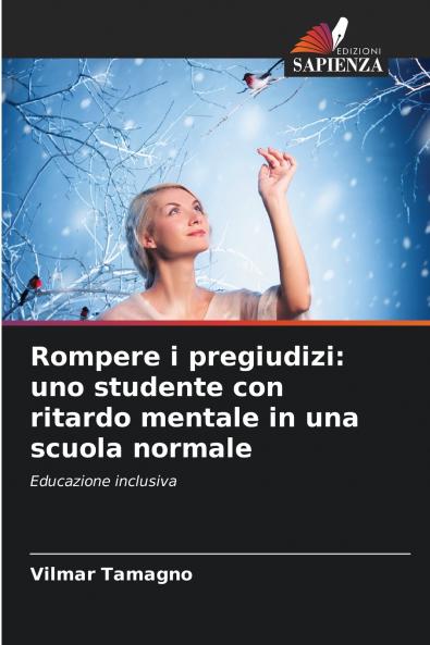 Rompere i pregiudizi